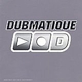 Dubmatique - Dubmatique album