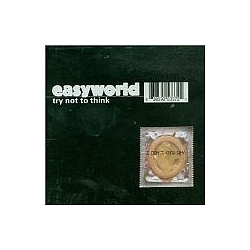 Easyworld - Try Not To Think альбом