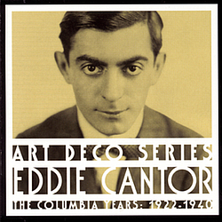 Eddie Cantor - The Columbia Years:  1922-1940 альбом