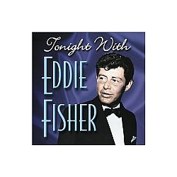 Eddie Fisher - Tonight With Eddie Fisher альбом