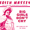 Edith Massey - Big Girls Don&#039;t Cry / Punks Get off the Grass альбом