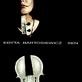 Edyta Bartosiewicz - Sen альбом