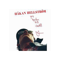 Håkan Hellström - PS. Lycka Till I Kväll альбом
