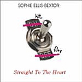 Sophie Ellis Bextor - Straight To The Heart album