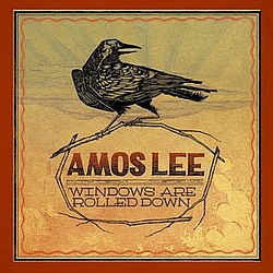 Amos Lee - Windows Are Rolled Down album