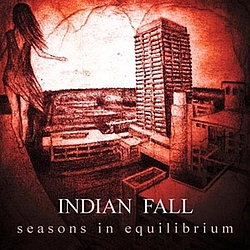 Indian Fall - Seasons In Equilibrium album