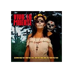 Inkubus Sukkubus - Viva La Muerte альбом