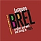 Jacques Brel - Jacques Brel Is Alive and Well and Living in Paris album