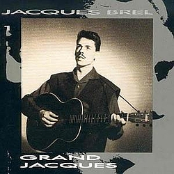 Jacques Brel - Intégral (disc 1: Grand Jacques) album