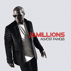 Jamillions - Almost Famous album