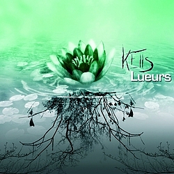Kells - Lueurs альбом