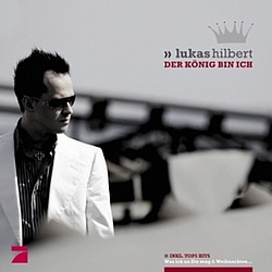 Lukas Hilbert - Der König bin ich album