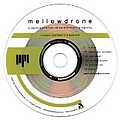 Mellowdrone - A Demonstration of Intellectual Property альбом