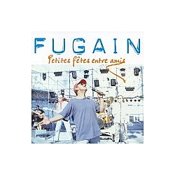 Michel Fugain - Petites fêtes entre amis альбом