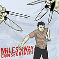 Miles Away - Consequences album