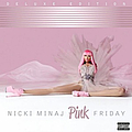 Nicki Minaj - Pink Friday (Deluxe Edition) альбом