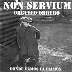 Non Servium - Orgullo Obrero album