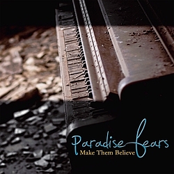 Paradise Fears - Make Them Believe альбом