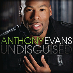 Anthony Evans - Undisguised album