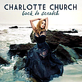 Charlotte Church - Back To Scratch альбом