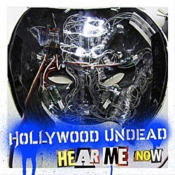 Hollywood Undead - Hear Me Now album