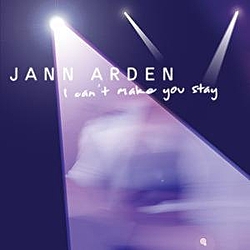 Jann Arden - I Can&#039;t Make You Stay album