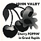 John Valby - Cherry POPPIN&#039; in Grand Rapids альбом
