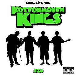 Kottonmouth Kings - Long Live The Kings альбом