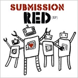 Submission Red - Submission Red - EP альбом