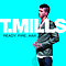 T. Mills - Ready, Fire, Aim! альбом