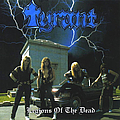 Tyrant - Legions of the Dead альбом