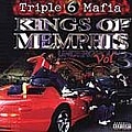 Triple 6 Mafia - Underground, Vol. 3: Kings of Memphis альбом