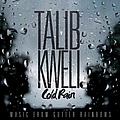 Talib Kweli - Cold Rain album