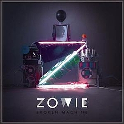 Zowie - Broken Machine альбом