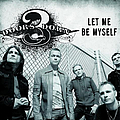 3 Doors Down - Let Me Be Myself (Germany Maxi) альбом