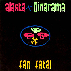 Alaska Y Dinarama - Fan Fatal - Edición Para Coleccionistas album