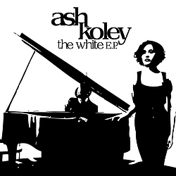 Ash Koley - The White EP альбом