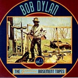 Bob Dylan - The Genuine Basement Tapes, Volume 5 альбом