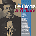 Bob Dylan - THE SONGS OF JIMMIE RODGERS - A TRIBUTE альбом