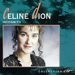 Celine Dion - Incognito альбом