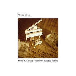 Chris Rice - The Living Room Sessions album