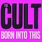 The Cult - Born Into This album