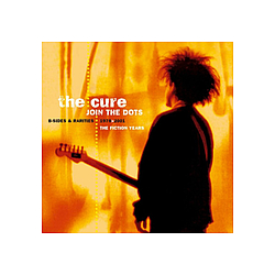 The Cure - Join The Dots - The B-Sides &amp; Rarities альбом