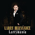 Larry Hernandez - Larrymanía альбом