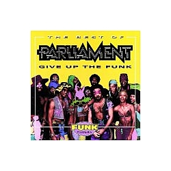 Parliament - The Best Of Parliament: Give Up The Funk album
