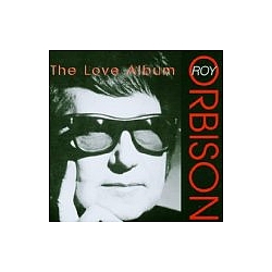 Roy Orbison - The Love Album альбом