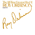 Roy Orbison - THE ALL TIME GREATEST HITS OF ROY ORBISON - VOLUME #2 album