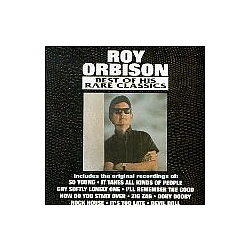 Roy Orbison - The Best of His Rare Solo Classics альбом
