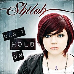 Shiloh - Can&#039;t Hold On альбом