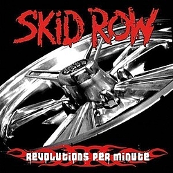 Skid Row - Revolutions Per Minute album